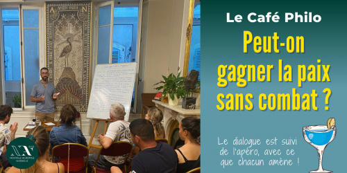 Café-Philo :  Peut-on gagner la paix sans combat ?