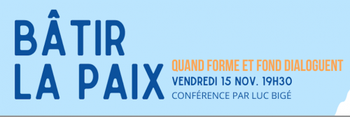 Conférence : Bâtir la paix