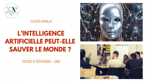 CAFÉ-PHILO : L’Intelligence Artificielle peut-elle sauver le monde ?