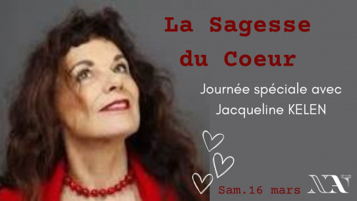 Atelier spécial avec Jacqueline KELEN - La sagesse du cœur 