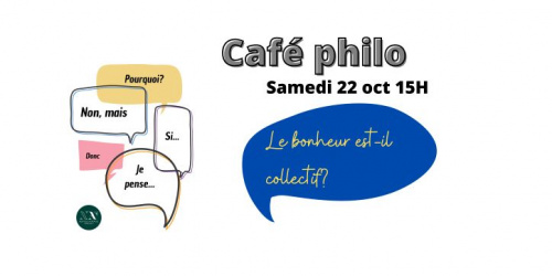 CAFE PHILO: Le bonheur est il collectif?